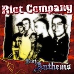 Riot Company : Riot Anthems